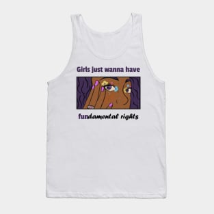 Girls just wanna have fundamental rights - women's rights Tank Top